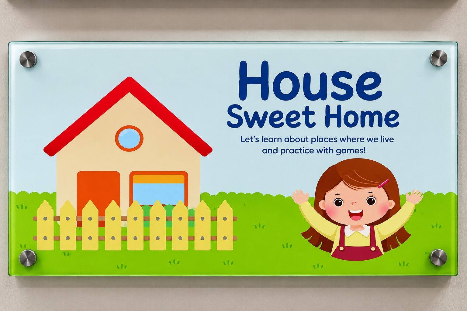 House Sweet Home Learning Sign